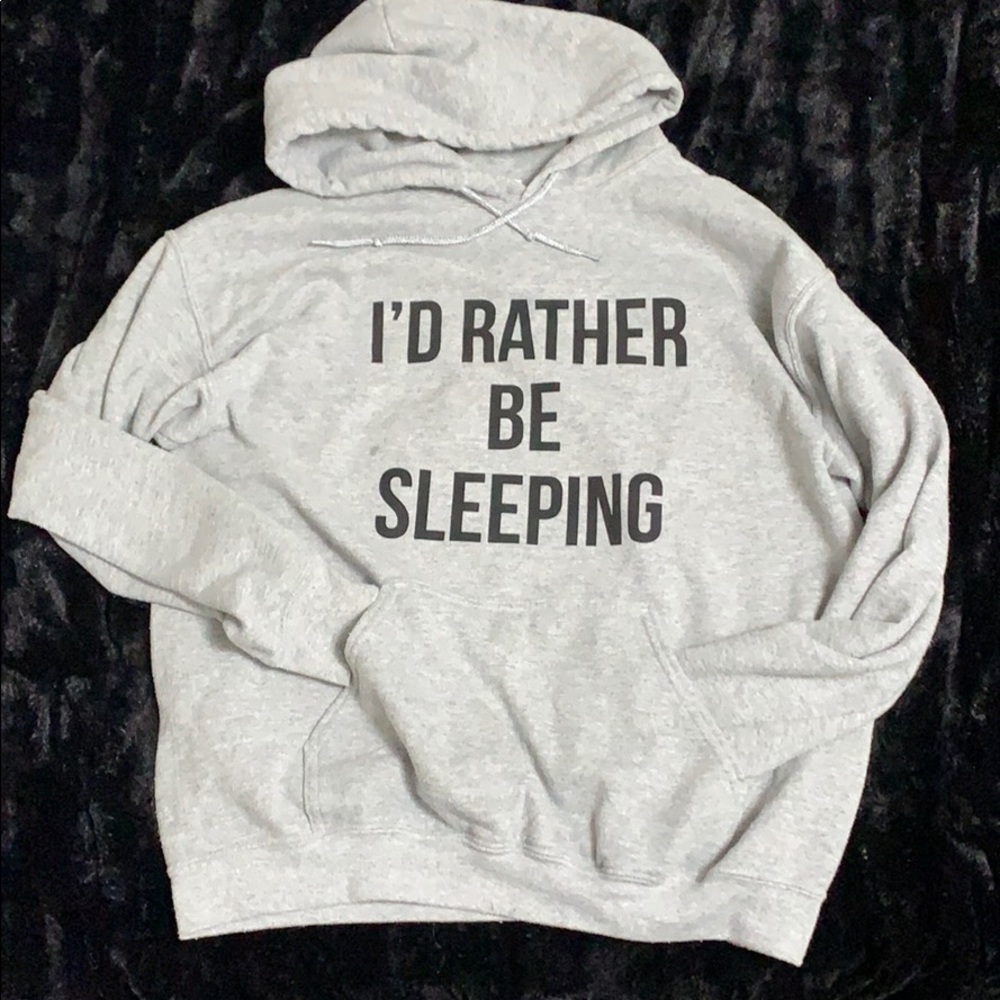 Grey sweatshirt with saying